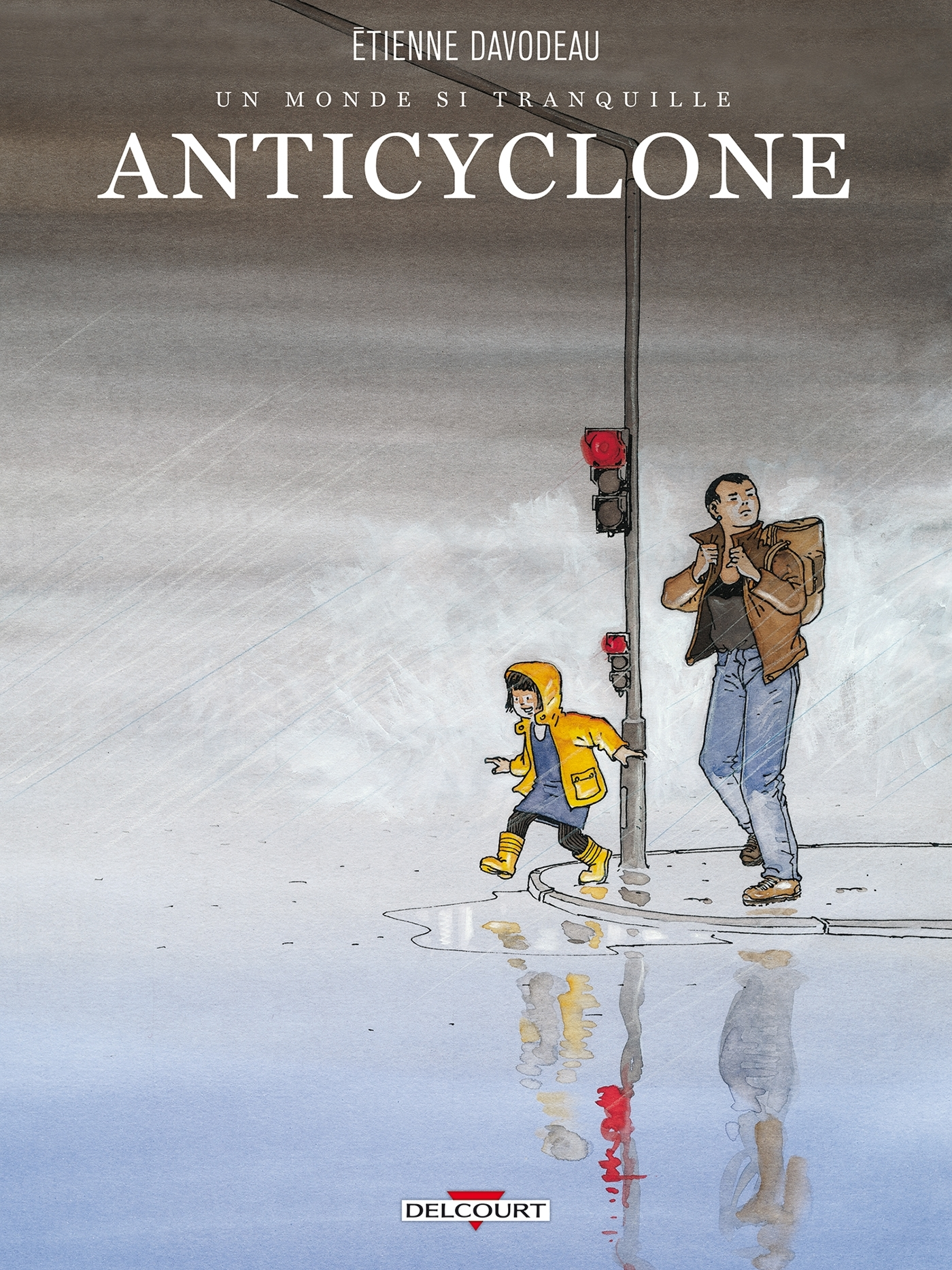 Un Monde Si Tranquille T02 - Anticylone