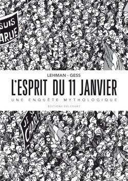 L'Esprit Du 11 Janvier - Une Enquete Mythologique