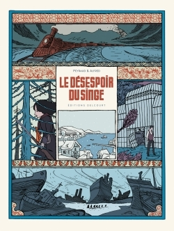 Le Desespoir Du Singe - Integrale