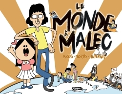 Le Monde A Malec - Paris - Tokyo - Internet