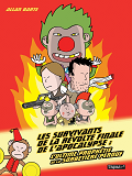 Les Survivants De La Revolte Finale De L'Apocalypse : L'Ultime Prophetie De La Sorbetiere Perdue - O