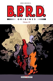 Bprd Origines - T03 - Bprd - Origines Volume 3
