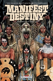 Manifest Destiny T02 - Amphibiens Et Insectes