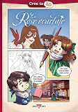 La Rose Ecarlate - Cree Ta Bd