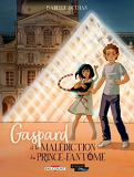 Gaspard Et La Malediction Du Prince-Fantome - Prince Fantome De L'Aile Sully