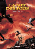 La Nef Des Fous - Integrale T01 A T04