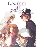 Comme Un Garcon T03 - Bas Les Masques