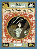 Dans La Foret Des Lilas