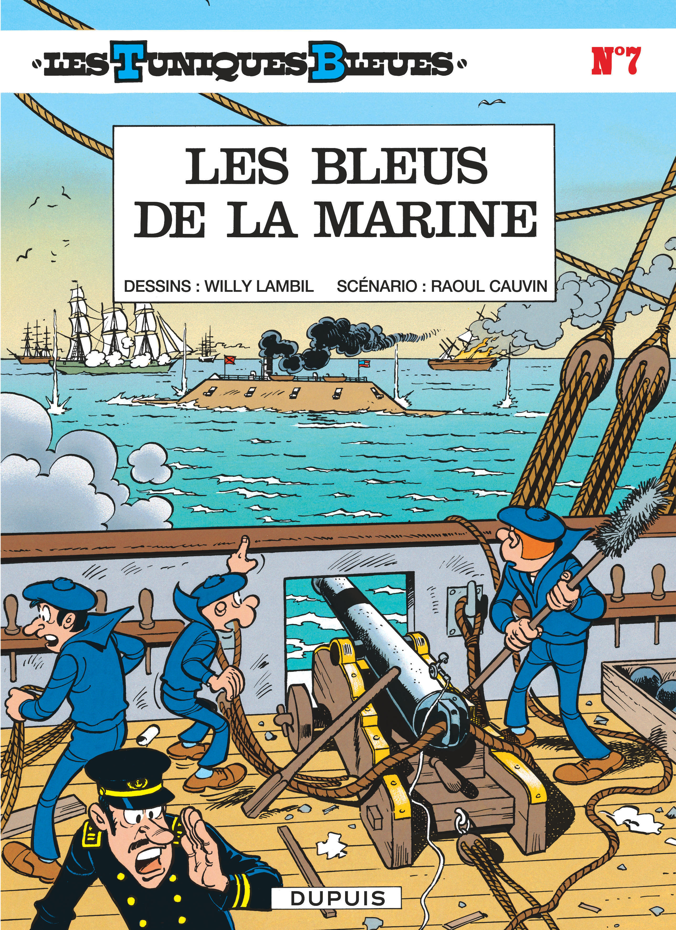 Les Tuniques Bleues - Tome 7 - Les Bleus De La Marine