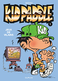 Kid Paddle - Tome 1 - Jeux De Vilains