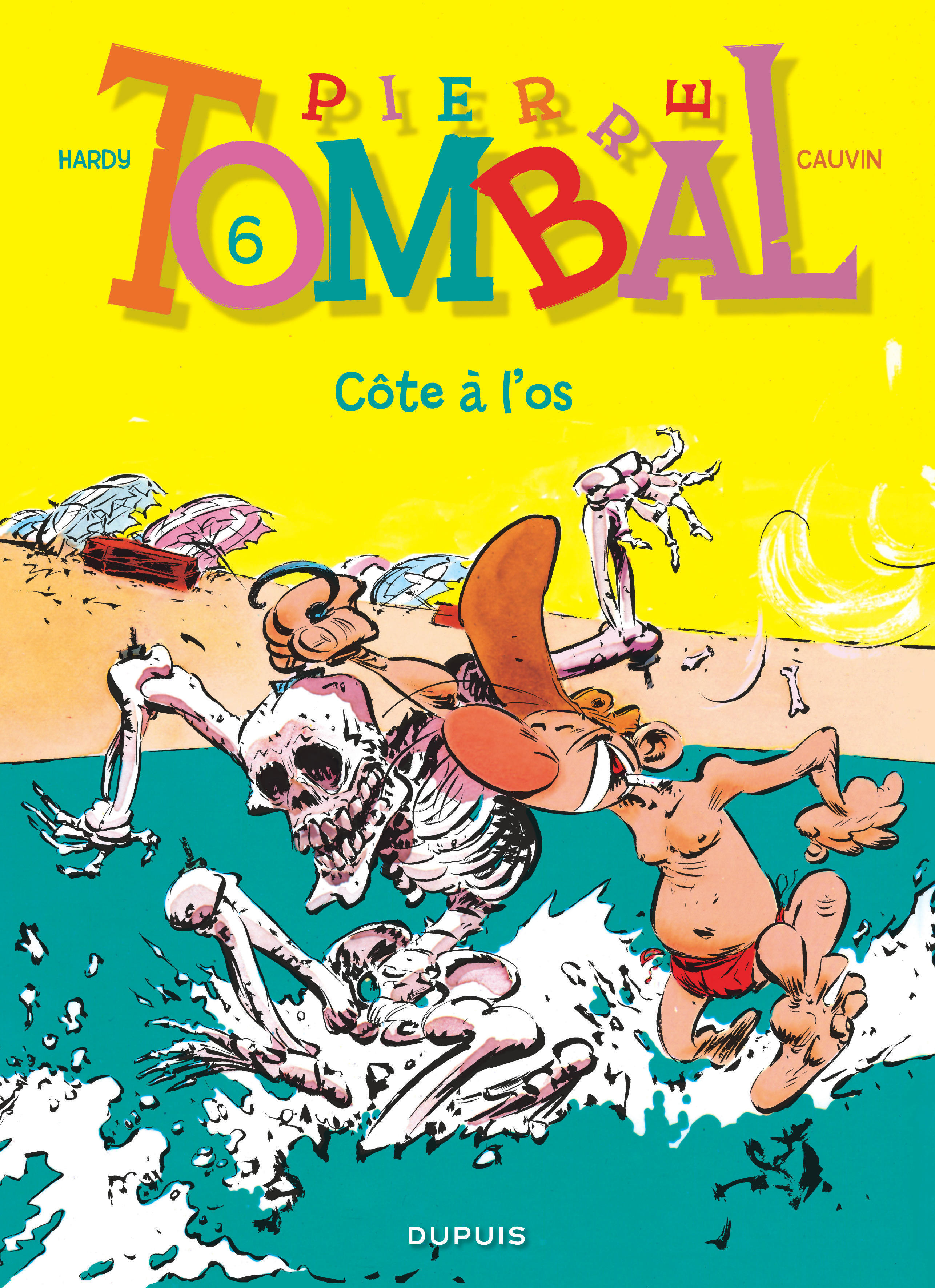 PIERRE TOMBAL - TOME 6 - COTE A L'OS (REEDITION)