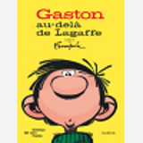 Gaston - Au-Dela De Lagaffe (Catalogue De L'Expo A La Bpi) - Tome 0 - Gaston - Au-Dela De Lagaffe (