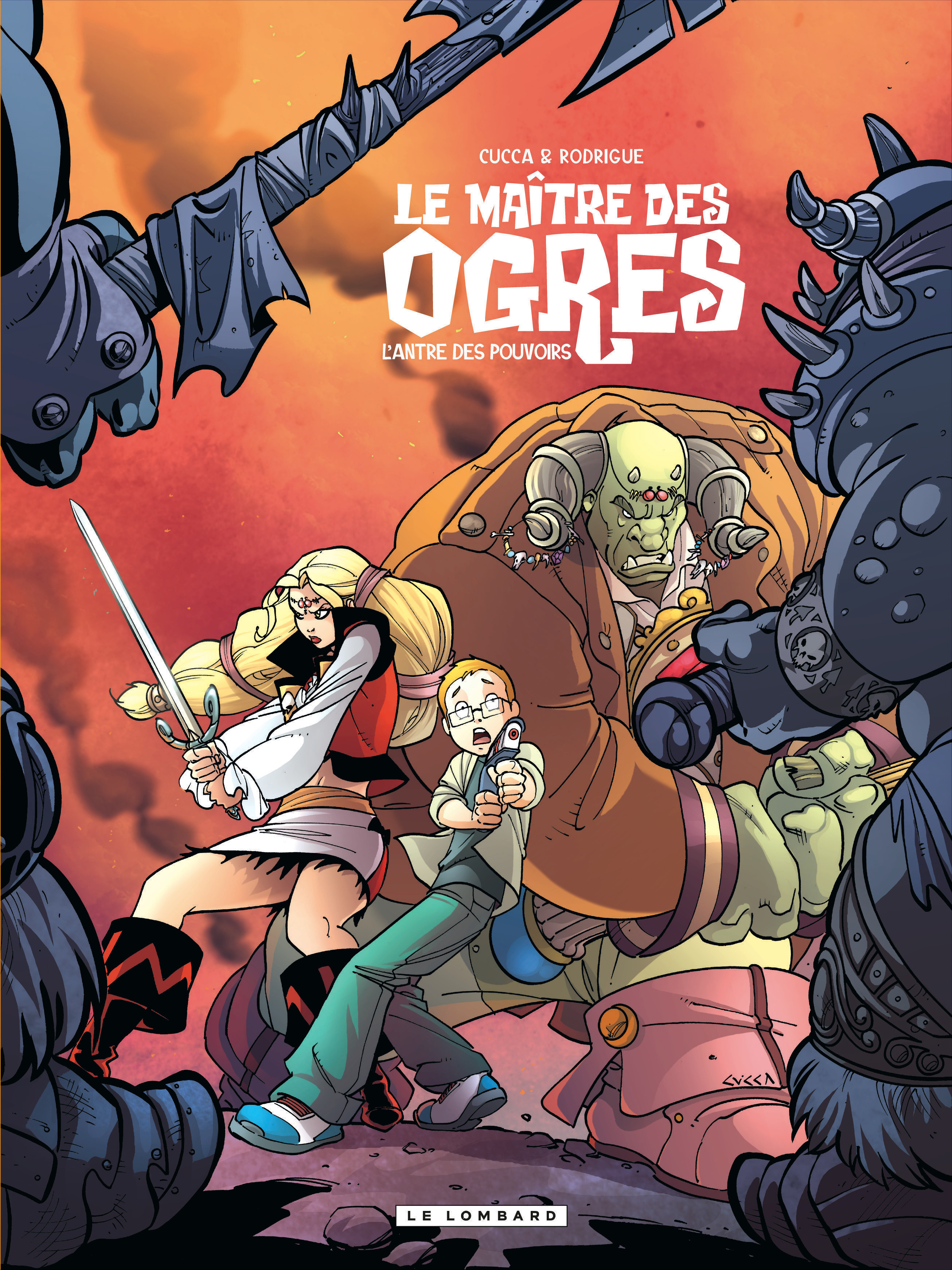 Le Maitre Des Ogres - Tome 3 - L'Antre Des Pouvoirs