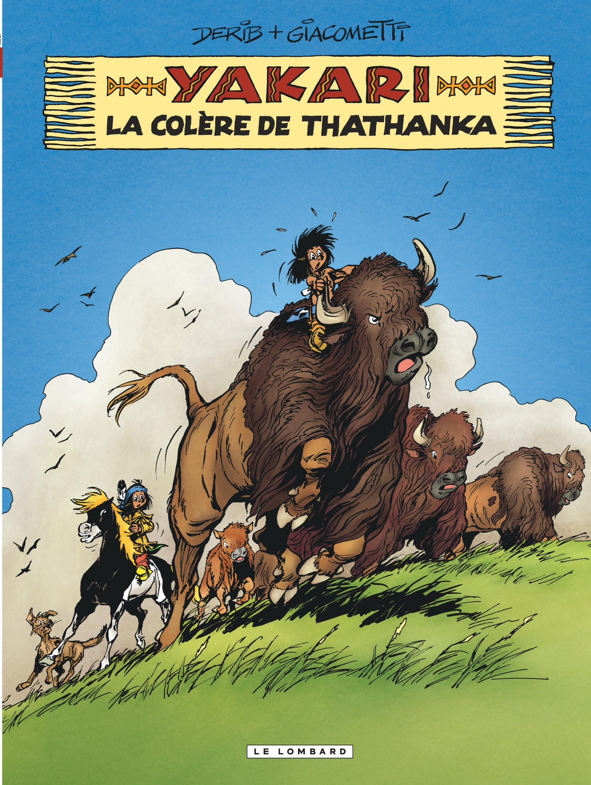 YAKARI - TOME 42 - LA COLERE DE THATHANKA