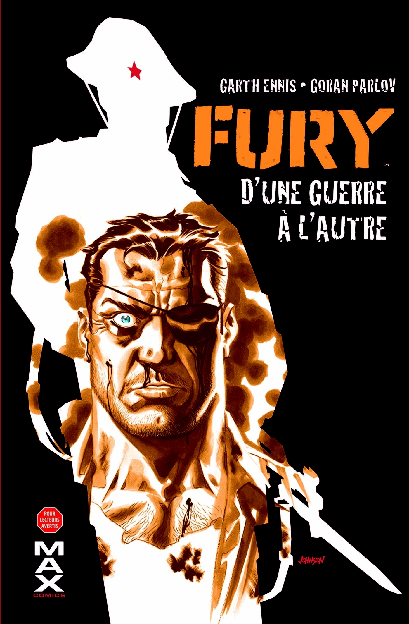 Fury Max T01 - D'Une Guerre A L'Autre