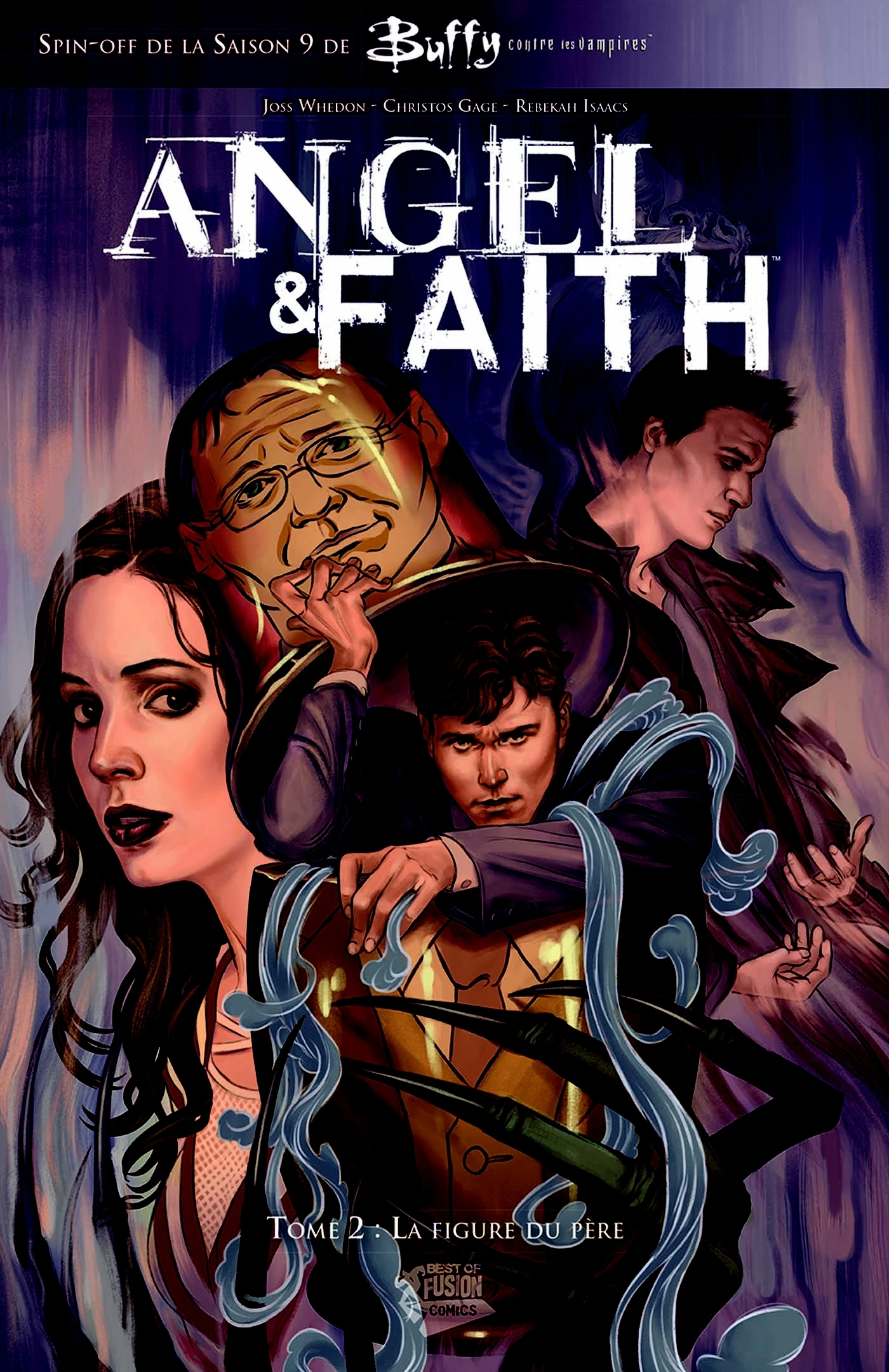Angel Et Faith T02 - La Figure Du Pere