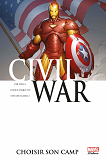 Civil War T05 - Choisir Son Camp