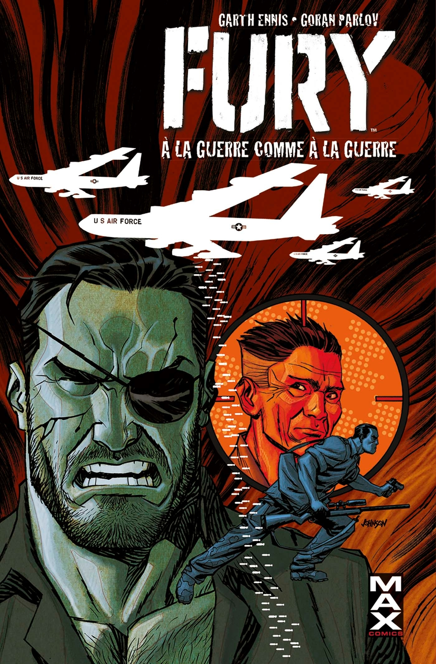 Fury Max T02 - A La Guerre Comme A La Guerre