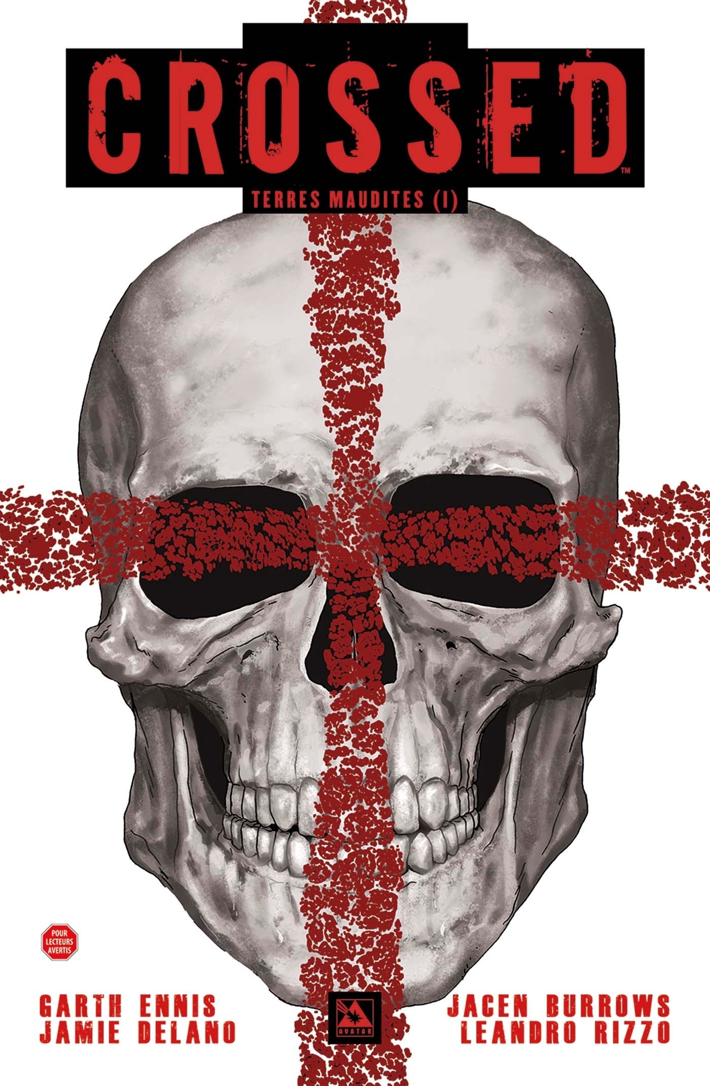 Crossed : Terres Maudites T01