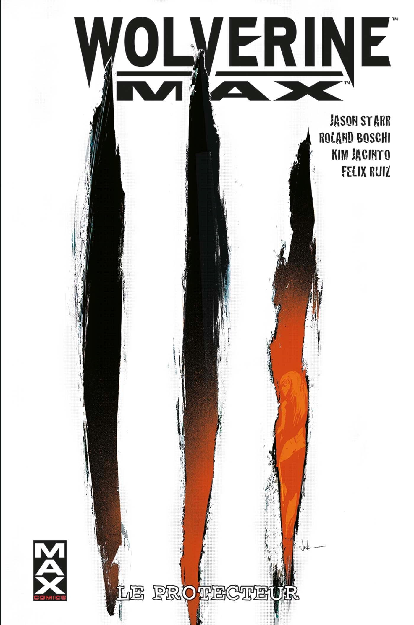 Wolverine Max T02 - Le Protecteur