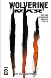 Wolverine Max T02 - Le Protecteur