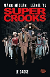 Super Crooks T01