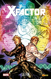 X-Factor : La Fin