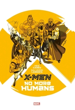 X-Men : No More Humans