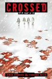 Crossed : Si Tu Voyais Ca 2/2