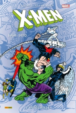 X-Men: L'Integrale 1969-1970 (T21 Nouvelle Edition)