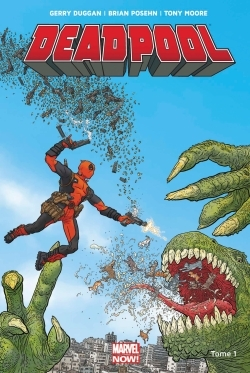 Deadpool Marvel Now T01