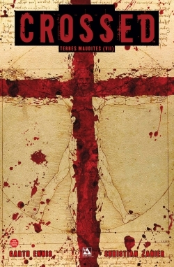 Crossed Terres Maudites T07
