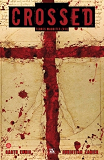 Crossed Terres Maudites T07