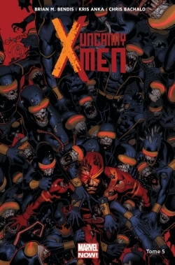 Uncanny X-Men T05