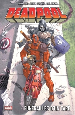 Deadpool T07 : Funerailles D'Un Tare
