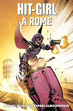 Hit Girl T03: Hit Girl A Rome