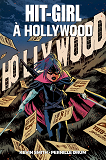 Hit Girl A Hollywood