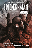Spider-Man Noir : Au Coeur De La Grande Depression (Nouvelle Edition)