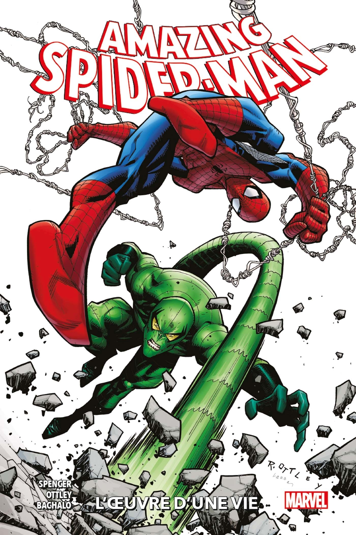 Amazing Spider-Man T03 : L'Oeuvre D'Une Vie