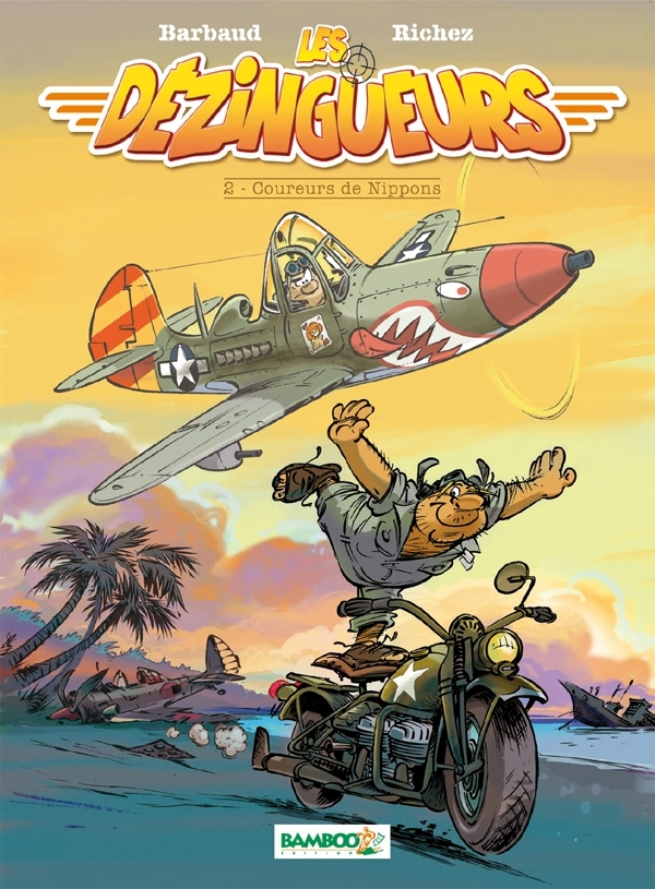 Les Dezingueurs - Tome 02 - Coureurs De Nippons