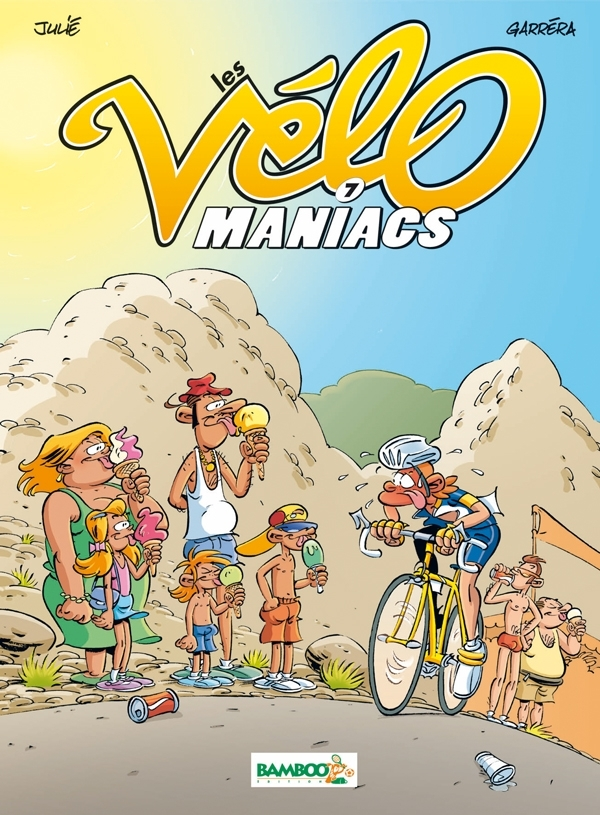 Les Velomaniacs - Tome 07