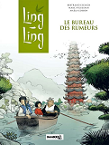 Ling Ling - Tome 01 - Le Bureau Des Rumeurs