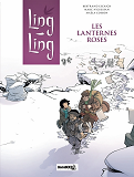 Ling Ling - Tome 02 - Les Lanternes Roses