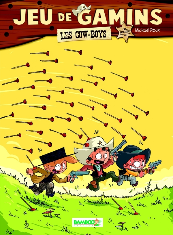 Jeu De Gamins - Tome 02 - Les Cowboys