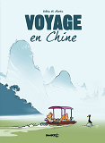 Voyage... - Tome 01 - En Chine