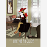 Une Vie A Ecrire - Histoire Complete