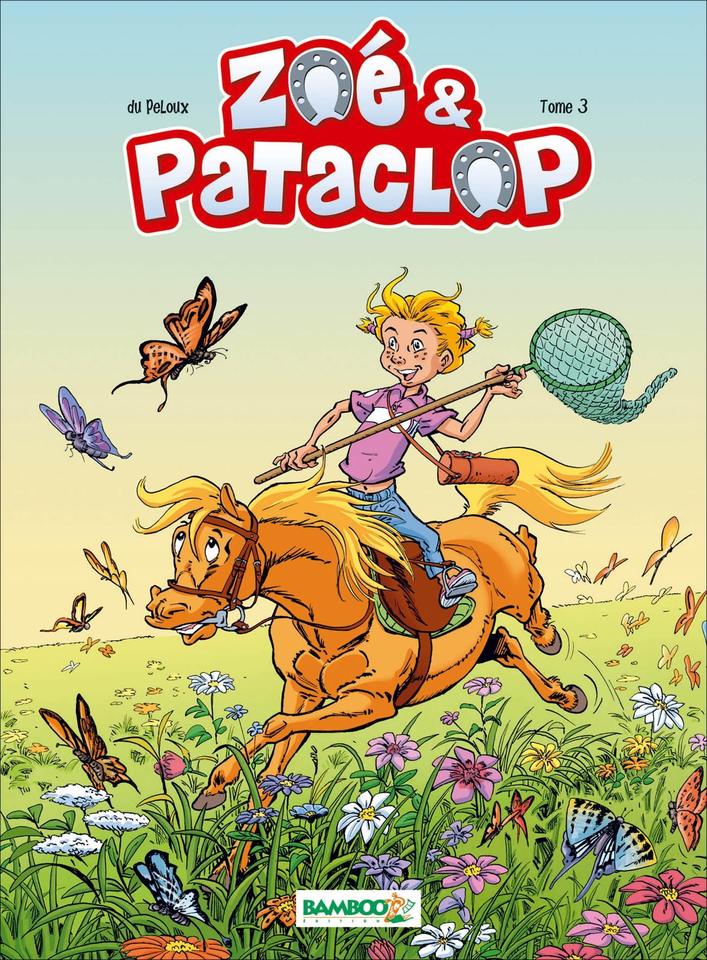 Zoe Et Pataclop - Tome 03