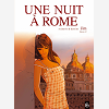 Une Nuit A Rome - Cycle 1 (Vol. 02/2)