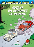 Les Damnes De La Route - Tome 08 - Autant En Emporte La Deuche