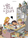 La Vie De Tous Les Jours - Tome 01